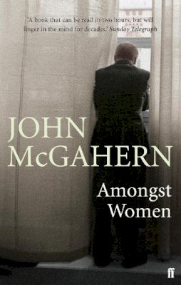 John Mcgahern - Amongst Women - 9780571225644 - 9780571225644