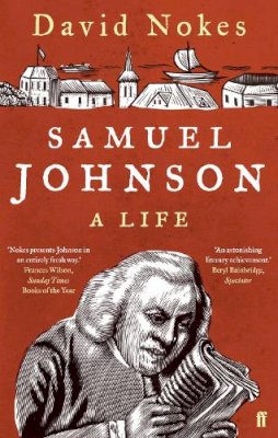 David Nokes - Samuel Johnson: A Life - 9780571226368 - 9780571226368