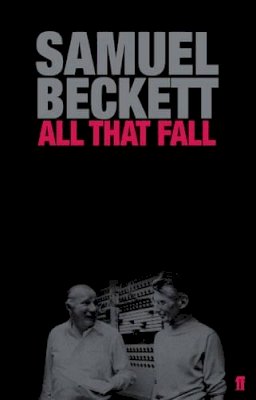 Samuel Beckett - All That Fall - 9780571229123 - KMK0019043