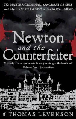 Thomas Levenson - Newton and the Counterfeiter - 9780571229932 - V9780571229932
