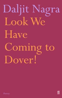 Daljit Nagra - Look We Have Coming to Dover! - 9780571231225 - KSG0030473