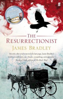 James Bradley - The Resurrectionist - 9780571232765 - KIN0007004