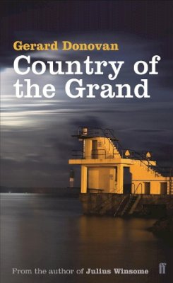 Gerard Donovan - Country of the Grand - 9780571235544 - KMK0004702