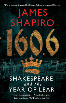 Na - 1606: William Shakespeare and the Year of Lear - 9780571235797 - V9780571235797
