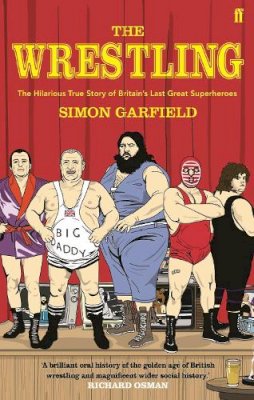 Simon Garfield - The Wrestling - 9780571236763 - V9780571236763