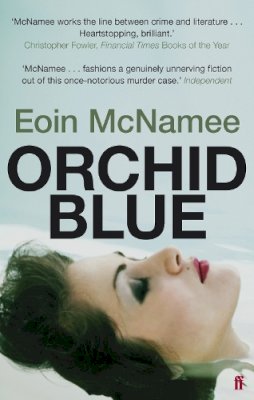 McNamee, Eoin - Orchid Blue - 9780571237562 - 9780571237562