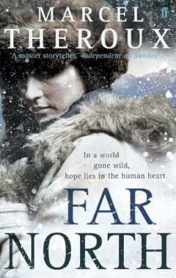Marcel Theroux - Far North - 9780571237784 - V9780571237784 Marcel Theroux - Far North - 9780571237784 - V9780571237784