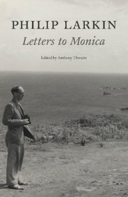 Larkin, Philip - Philip Larkin: Letters to Monica - 9780571239092 - KEX0303689