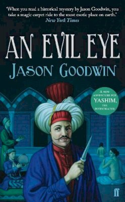 Jason Goodwin - An Evil Eye - 9780571239900 - V9780571239900