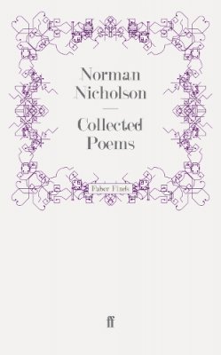 Norman Nicholson O.b.e. - Collected Poems - 9780571243280 - V9780571243280