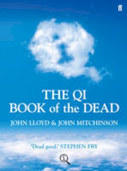 John Mitchinson - The QI Book of the Dead - 9780571244904 - KAK0008152