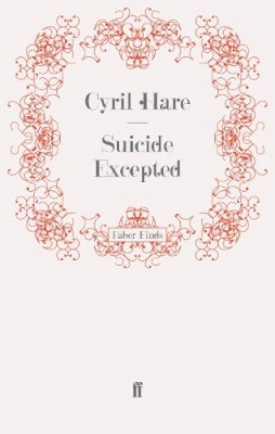 Cyril Hare - Suicide Excepted - 9780571246410 - V9780571246410