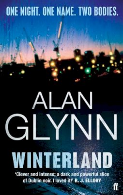 Alan Glynn - Winterland - 9780571250042 - KRF2232027
