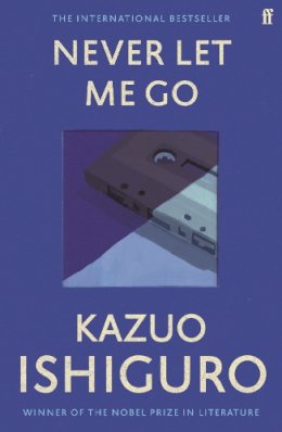 Kazuo Ishiguro - Never Let Me Go - 9780571258093 - V9780571258093