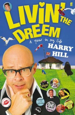 Harry Hill - Livin´ the Dreem: A Year in My Life - 9780571260157 - KSG0011077
