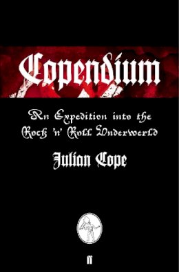Julian Cope - Copendium - 9780571270347 - V9780571270347