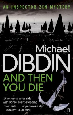 Michael Dibdin - And Then You Die - 9780571270866 - V9780571270866