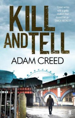 Adam Creed - Kill and Tell - 9780571275021 - V9780571275021