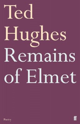 Ted Hughes - Remains of Elmet - 9780571278763 - V9780571278763