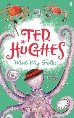 Ted Hughes - Meet My Folks! - 9780571280636 - V9780571280636