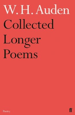 W.h. Auden - Collected Longer Poems - 9780571283491 - 9780571283491