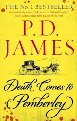 P. D. James - Death Comes to Pemberley - 9780571288007 - KRA0010578 P. D. James - Death Comes to Pemberley - 9780571288007 - KRA0010578