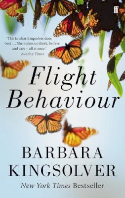 Barbara Kingsolver - Flight Behaviour: Author of Demon Copperhead, Winner of the Women’s Prize for Fiction - 9780571290802 - 9780571290802