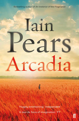 Iain Pears - Arcadia - 9780571301577 - V9780571301577