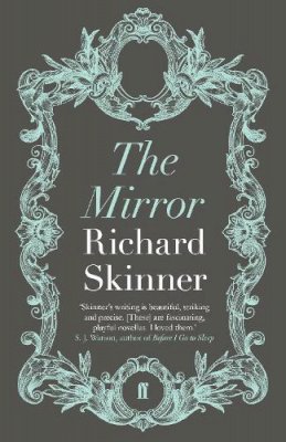 Richard Skinner - The Mirror - 9780571305087 - V9780571305087