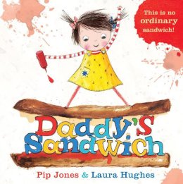 Pip Jones - Daddy´s Sandwich - 9780571311835 - V9780571311835