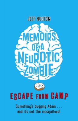Faber & Faber - Memoirs of a Neurotic Zombie: Escape from Camp - 9780571311880 - V9780571311880