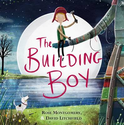 Montgomery, Ross And Litchfield, David - The Building Boy - 9780571314102 - V9780571314102