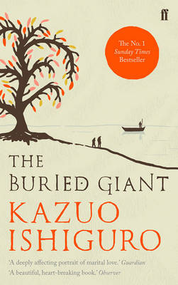 Kazuo Ishiguro - The Buried Giant - 9780571315079 - 9780571315079