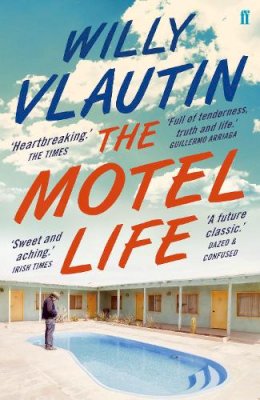 Willy Vlautin - The Motel Life - 9780571315598 - 9780571315598