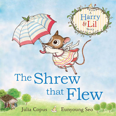 Julia Copus - The Shrew That Flew - 9780571325290 - V9780571325290