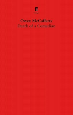 Owen Mccafferty - Death of a Comedian - 9780571325535 - V9780571325535