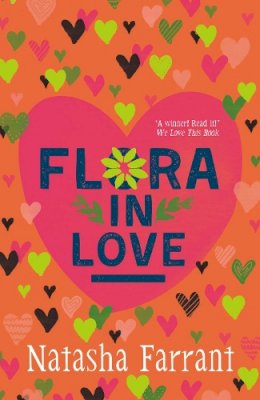 Natasha Farrant - Flora in Love: COSTA AWARD-WINNING AUTHOR - 9780571326969 - V9780571326969