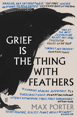 Max Porter - Grief is the Thing with Feathers - 9780571327232 - 9780571327232