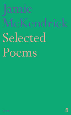 Jamie Mckendrick - Selected Poems - 9780571327294 - V9780571327294