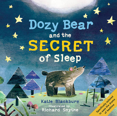 Blackburn, Katie - Dozy Bear and the Secret of Sleep - 9780571330195 - V9780571330195