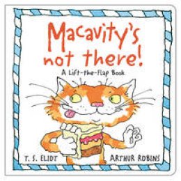 T. S. Eliot - Macavity´s Not There!: A Lift-the-Flap Book - 9780571335282 - 9780571335282