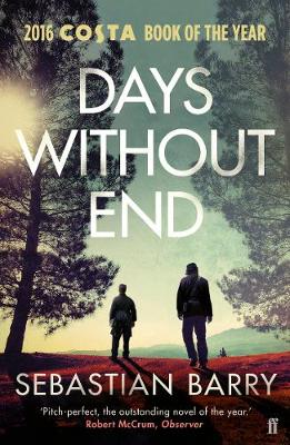 Sebastian Barry - Days Without End - 9780571340224 - 9780571340224