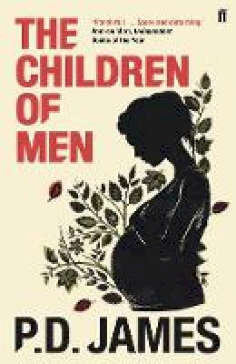 P. D. James - The Children of Men - 9780571342211 - 9780571342211