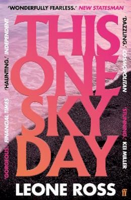 Leone Ross - This One Sky Day: LONGLISTED FOR THE WOMEN´S PRIZE 2022 - 9780571358021 - 9780571358021