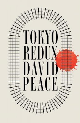 David Peace - Tokyo Redux - 9780571359127 - 9780571359127