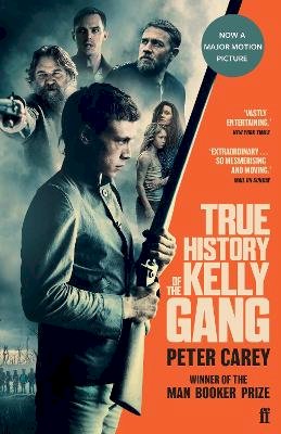 Peter Carey - True History of the Kelly Gang - 9780571362783 - 9780571362783