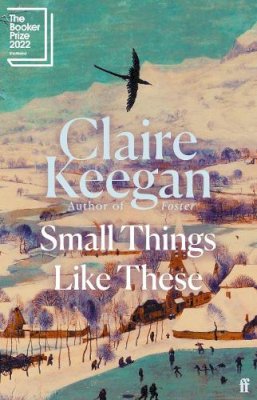 Claire Keegan - Small Things Like These - 9780571368686 - 9780571368686