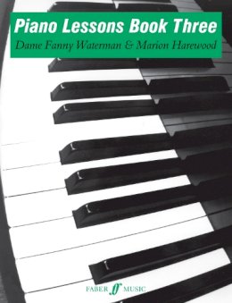 F & Harewo Waterman - Piano Lessons Book Three - 9780571503117 - V9780571503117
