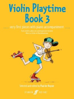 Paul De Keyser - Violin Playtime Book 3 - 9780571508730 - V9780571508730