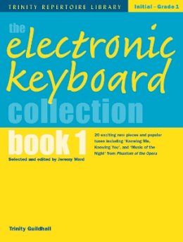 J Ed. Ward - Electronic Keyboard Collection Book 1 - 9780571522217 - V9780571522217